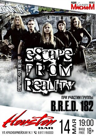 Escape From Reality, B.R.E.D. 182 концерт в Самаре 14 мая 2017 