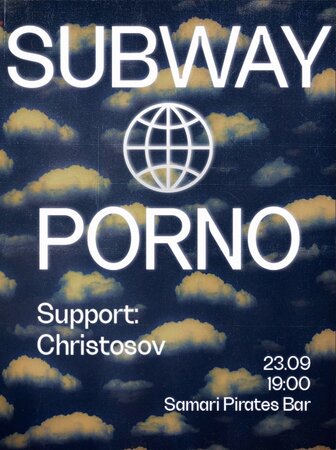 Subway Porno концерт в Самаре 23 сентября 2022 